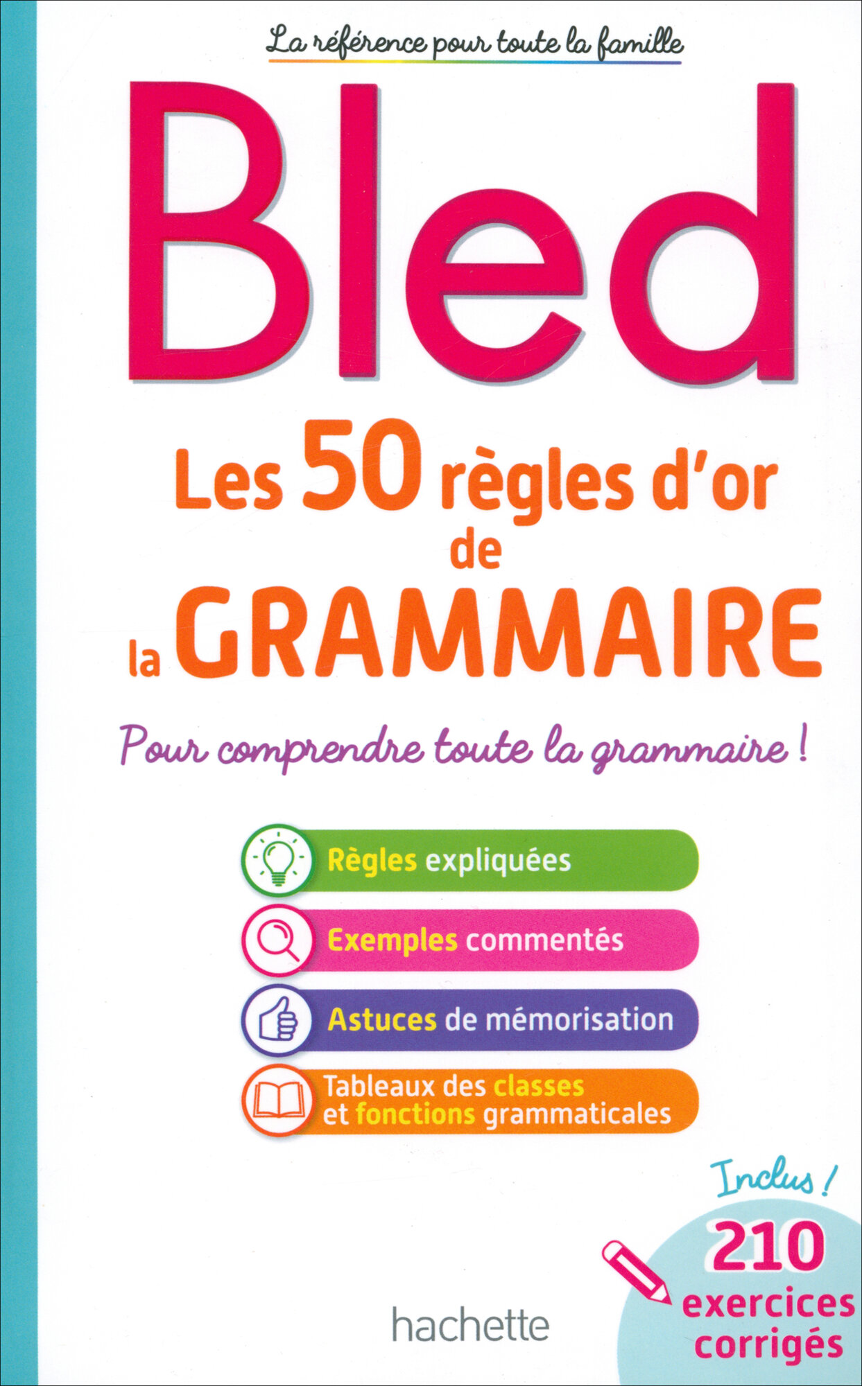 Bled. Les 50 regles d'or de la grammaire / Книга на Французском - фото №1