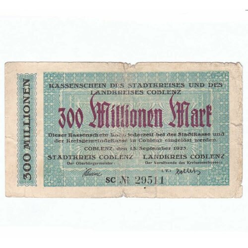 Германия (Веймарская Республика) Кобленц 300000000 марок 1923 г. германия веймарская республика кобленц 20000000 марок 1923 г