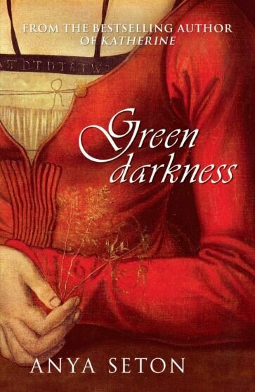 Green Darkness (Seton Anya) - фото №1