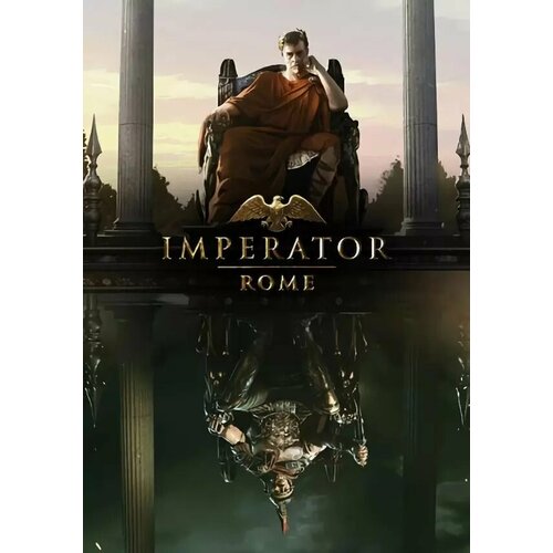 Imperator: Rome (Steam; PC; Регион активации Россия и СНГ) imperator rome steam pc регион активации рф снг