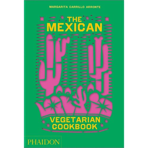 The Mexican Vegetarian Cookbook