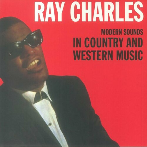 Charles Ray "Виниловая пластинка Charles Ray Modern Sounds In Country And Western Music"