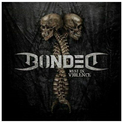 Bonded Виниловая пластинка Bonded Rest In Violence виниловая пластинка dark tranquillity enter suicidal angels ep re issue 2021 lp