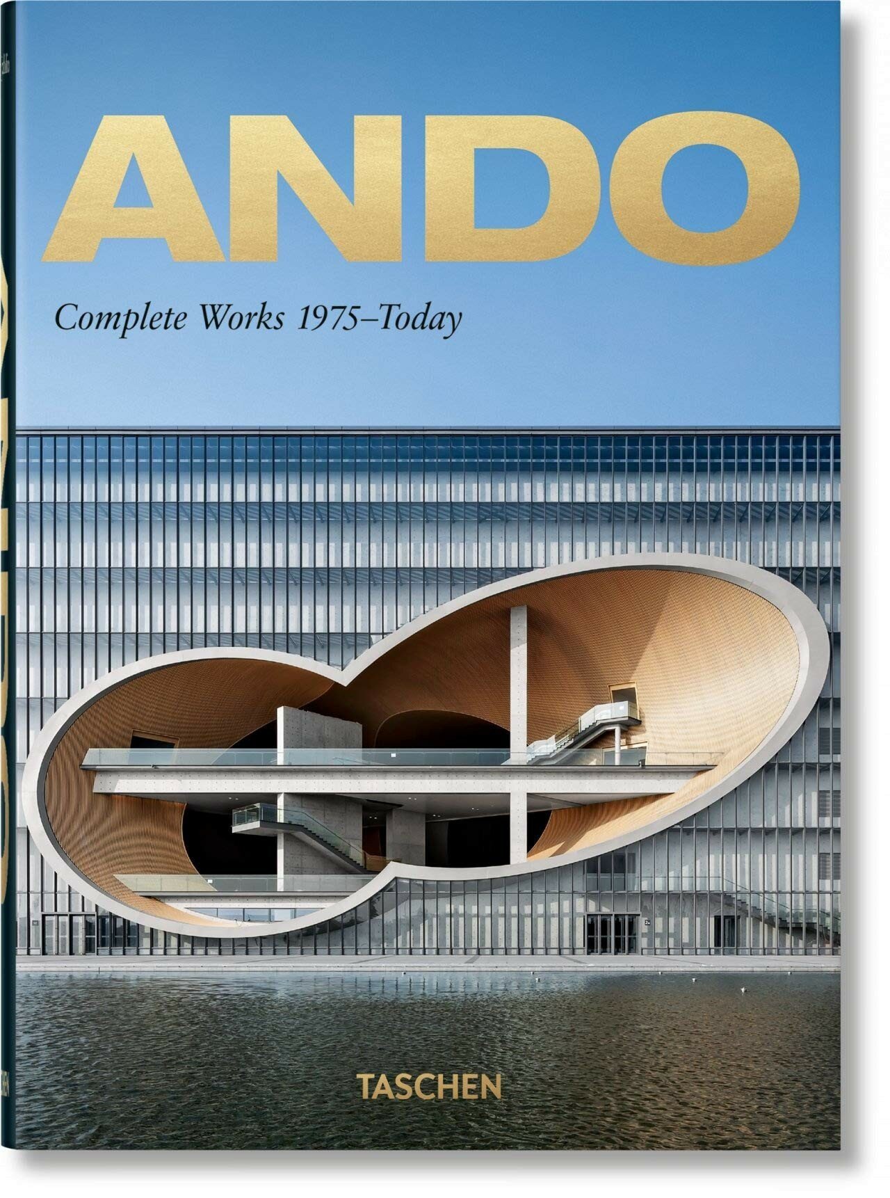 Jodidio Philip "Ando. Complete Works 1975-Today - 40th Anniversary Edition"