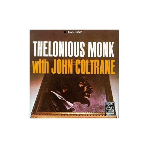 Виниловая пластинка WaxTime Thelonious Monk / John Coltrane – Thelonious Monk With John Coltrane