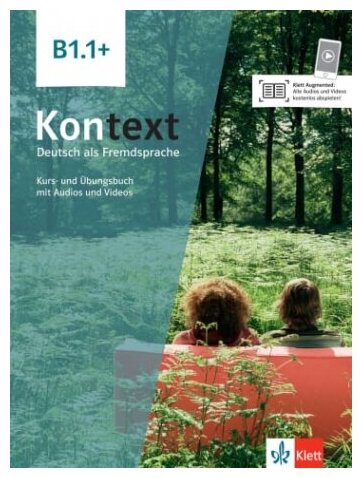 Kontext B1.1+. Deutsch als Fremdsprache. Kurs- und Übungsbuch mit Audios und Videos - фото №1