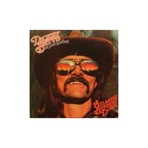 Старый винил, Arista, DICKEY BETTS & GREAT SOUTHERN - Atlanta's Burning Down (LP, Used)