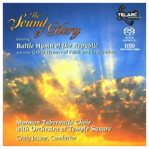 SOUND OF GLORY (SACD) - Mormon Tabernacle Choir