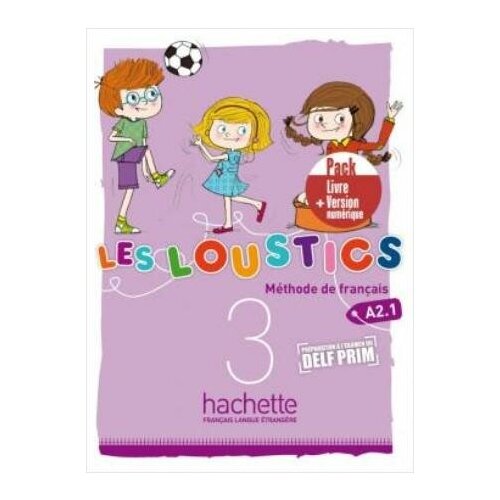 Denisot Hugues, Capouet M. Les Loustics 3: Pack Livre + Version numerique. Les Loustics