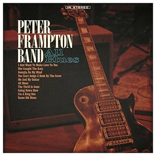 AUDIO CD Peter Frampton Band - All Blues (1 CD) компакт диски lemon recordings peter frampton breaking all the rules cd