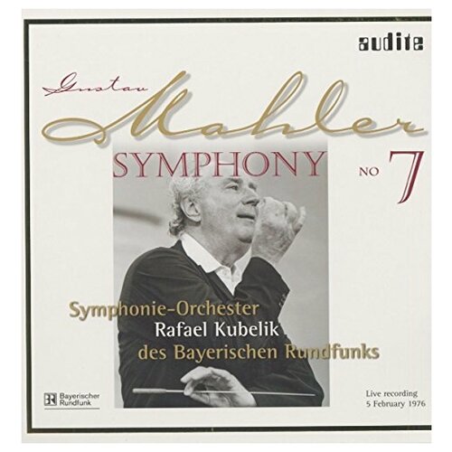 Mahler: Symphony No. 7 - Kubelik, Rafael (Dirigent) , Symphonieorchester des Bayerischen Rundfunks