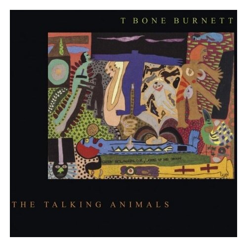 dance s peter handbooks shells Компакт-Диски, MUSIC ON CD, T BONE BURNETT - Talking Animals (CD)