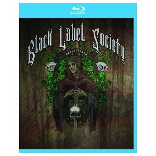 Black Label Society: Unblackened [Blu-ray] [2013]