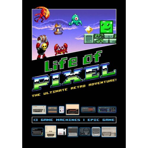 Life Of Pixel (Steam; Linux, PC, Mac; Регион активации РФ, СНГ) imperium galactica ii steam pc pc mac linux регион активации рф снг