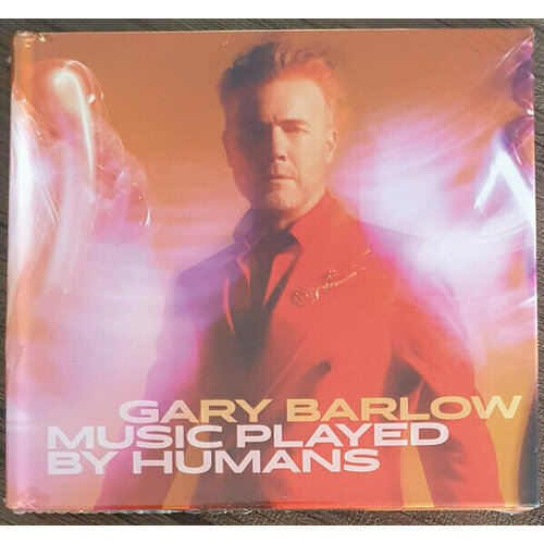 AUDIO CD Gary Barlow - Music Played By Humans. 1 CD printio футболка классическая i don t get drunk i get awesome