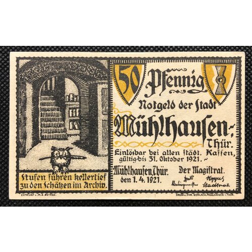 Банкнота Нотгельды Германия 50 пфеннигов 1921 год серия Мюльхаузен купюра, бона банкнота нотгельды германия 25 пфеннигов 1921 год серия веймар купюра бона