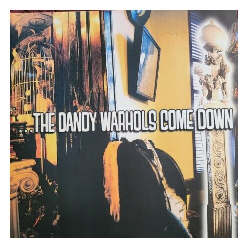 Виниловые пластинки, Beat The World Records, Little Cloud Records, THE DANDY WARHOLS - The Dandy Warhols Come Down (2LP) виниловые пластинки dine alone records the dandy warhols why you so crazy lp