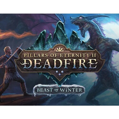 Pillars of Eternity II: Deadfire - Beast of Winter электронный ключ PC Steam