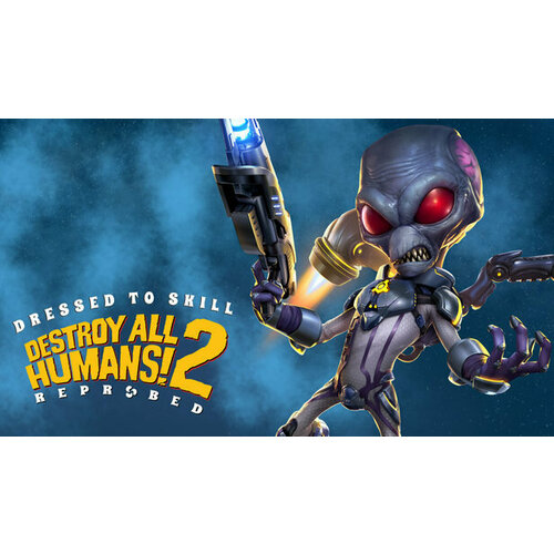 Игра Destroy All Humans! 2 - Reprobed: Dressed to Skill Edition для PC (STEAM) (электронная версия) destroy all humans 2 – reprobed [pc цифровая версия] цифровая версия