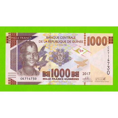 Гвинея - 1000 франков - 2017 (CK) - UNC! гвинея 500 франков 2018 unc pick new