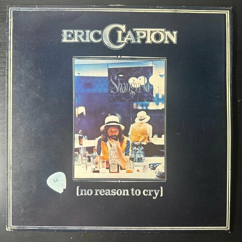 Виниловая пластинка Eric Clapton - No Reason To Cry (Австрия 1976г.)