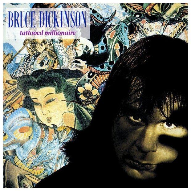 Виниловая пластинка Dickinson, Bruce, Tattooed Millionaire (4050538288346) BMG - фото №1