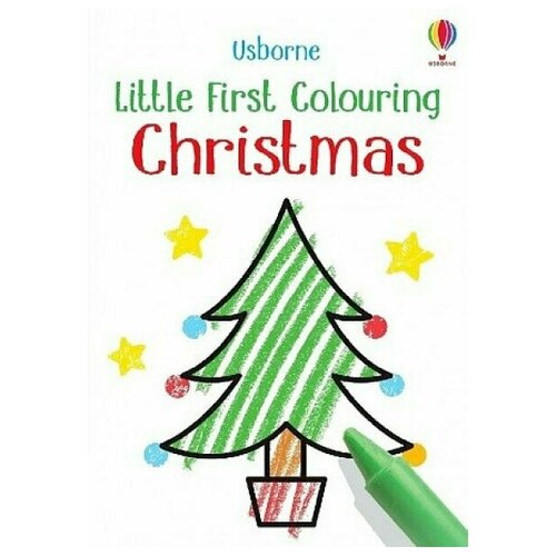 Little First Colouring Christmas kirsteen robson kate nolan jenny brown usborne little first colouring christmas