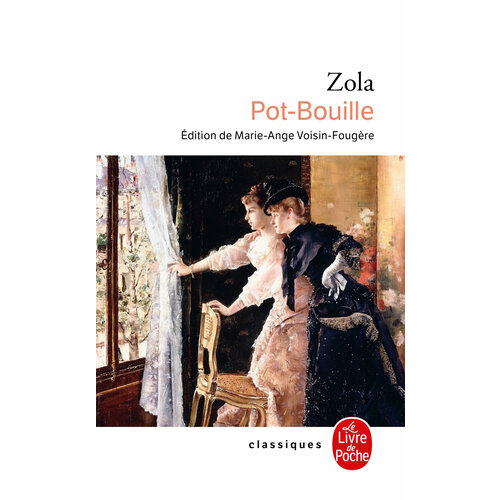 Pot-Bouille / Книга на Французском zola emile pot bouille