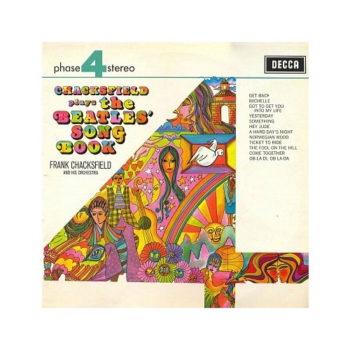 Виниловая пластинка Decca, FRANK CHACKSFIELD ORCHESTRA / THE BEATLES' SONG BOOK (LP) davies hunter the beatles book