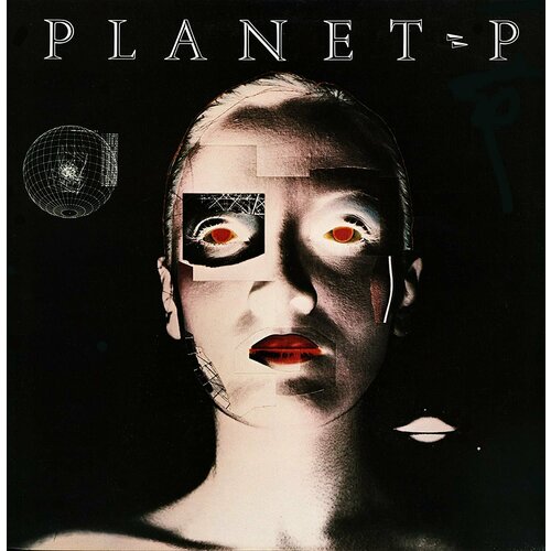 Planet P Виниловая пластинка Planet P Planet P виниловая пластинка planet p planet p project coloured 0630428039544