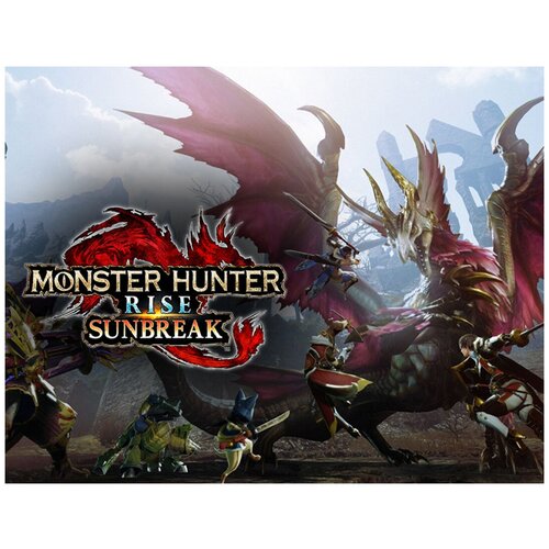 Monster Hunter Rise: Sunbreak monster hunter rise sunbreak дополнение [pc цифровая версия] цифровая версия