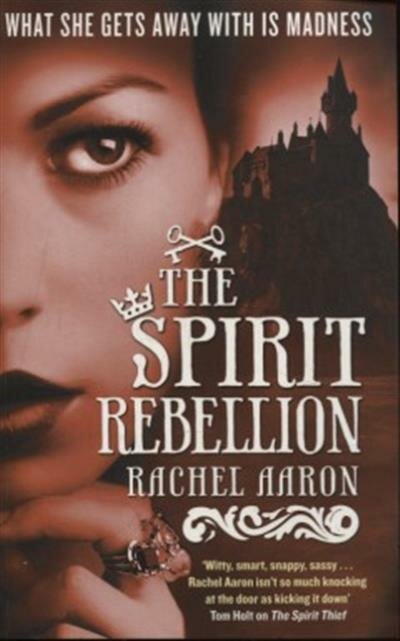 Rachel Aaron The Spirit Rebellion