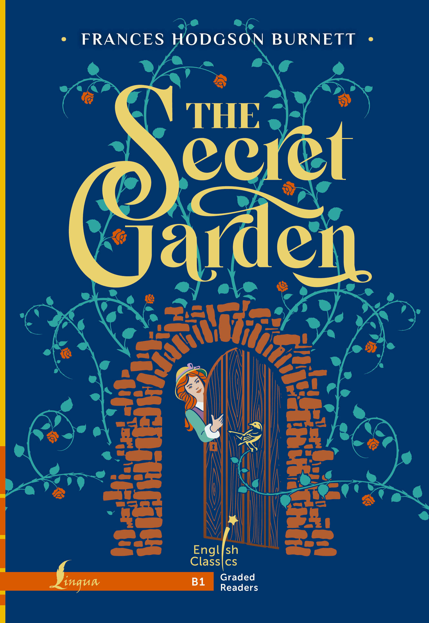 The Secret Garden. B1 Burnett F.H.