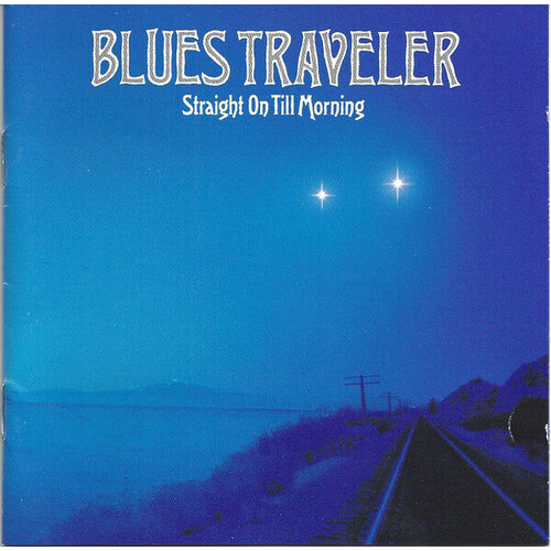 Blues Traveler 'Straight On Till Morning' CD/1997/Rock/Europe the blues band homage cd 1993 blues rock europe