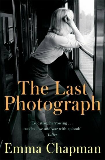 The Last Photograph (Chapman Emma) - фото №1