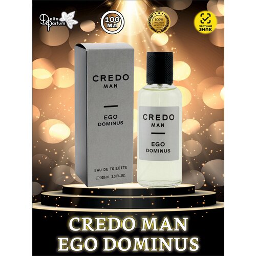 Delta parfum Туалетная вода мужская Credo Man Ego Dominus, 100мл delta parfum туалетная вода мужская credo man ego dominus