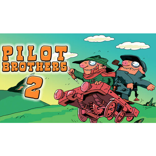 Игра Pilot Brothers 2 для PC STEAM Регион активации все страны электронная версия 79₽