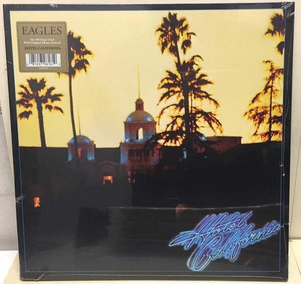 Виниловая пластинка Eagles. Hotel California (LP, Gatefold, 180 Gram)