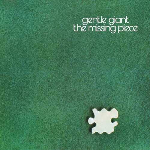 Виниловая пластинка Gentle Giant, Missing Piece (0840401701027) 0804471000596 виниловая пластинка gentle giant three piece suite