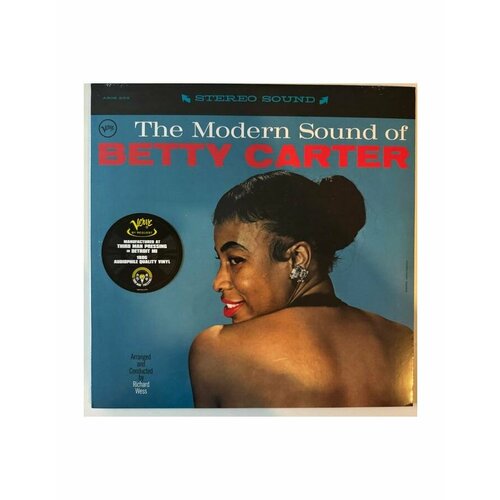 Виниловая пластинка Carter, Betty, The Modern Sound Of (Verve By Request) (0602458491913) gold glen david carter beats the devil