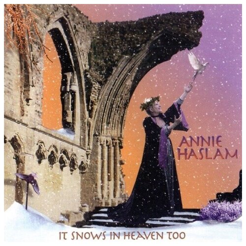 Annie Haslem: It Snows in Heaven Too