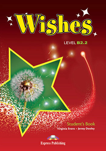 Wishes B2.2 Student's Book