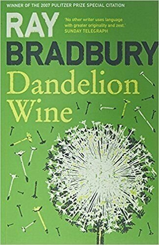 Dandelion Wine, Bradbury, Ray / Вино из одуванчиков