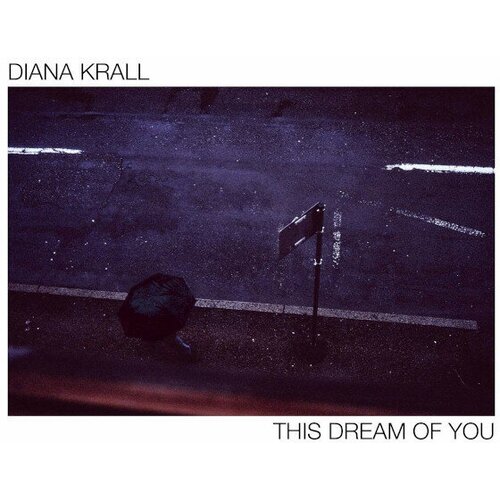 Krall Diana Виниловая пластинка Krall Diana This Dream Of You виниловая пластинка the twins impossible dream lp