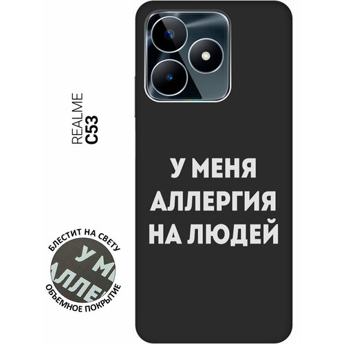 Матовый Soft Touch силиконовый чехол на Realme C53, Рилми С53 с 3D принтом Allergy W черный матовый soft touch силиконовый чехол на realme c53 рилми с53 с 3d принтом 2005 w черный