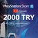 Пополнение счета Sony PlayStation Store 2000 TL, Турция / Код акт...