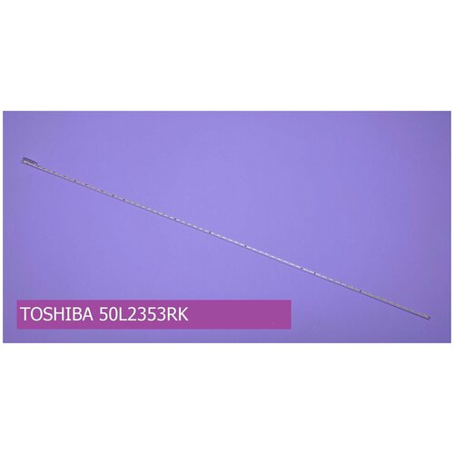 led подсветка v500h1 me1 tlem9 для тв telefunken tf led50s10t2 toshiba 50s10t2 50l1400u 50l1400uc 50l2300u 50l2336d 50l2353dk 50l2353rk 50l2400u Подсветка для TOSHIBA 50L2353RK