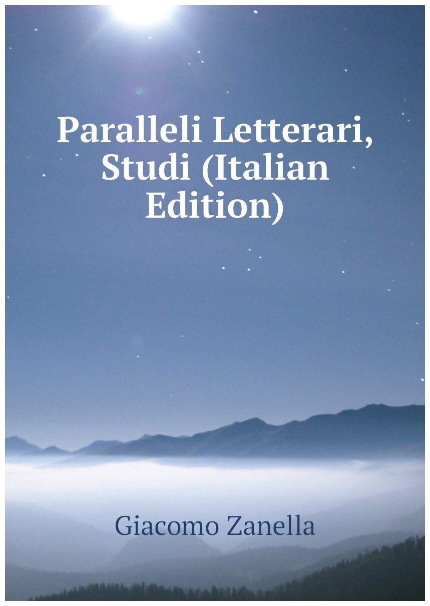 Paralleli Letterari, Studi (Italian Edition)