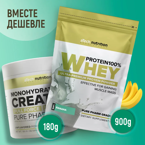 Комплекс aTech nutrition Протеин Whey Protein 100% банан + Креатин моногидрат без вкуса 900 + 180 г порошок