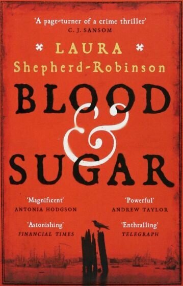 Blood & Sugar (Shepherd-Robinson Laura) - фото №1